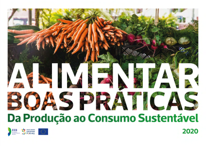 Alimentar Boas Pr&aacute;ticas &ndash; da Produ&ccedil;&atilde;o ao Consumo Sustent&aacute;vel capa ebook