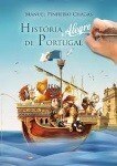 &ldquo;Hist&oacute;ria Alegre de Portugal&rdquo; de Manuel Pinheiro Chagas