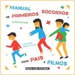&ldquo;Manual de Primeiro Socorros para Pais e Filhos&rdquo; de Rute Agulhas