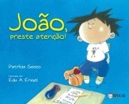 &ldquo;Jo&atilde;o Preste Aten&ccedil;&atilde;o&rdquo; de Patr&iacute;cia Secco